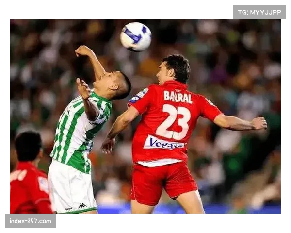 阿布德一球一助攻贝蒂斯边锋展现突破与创造力